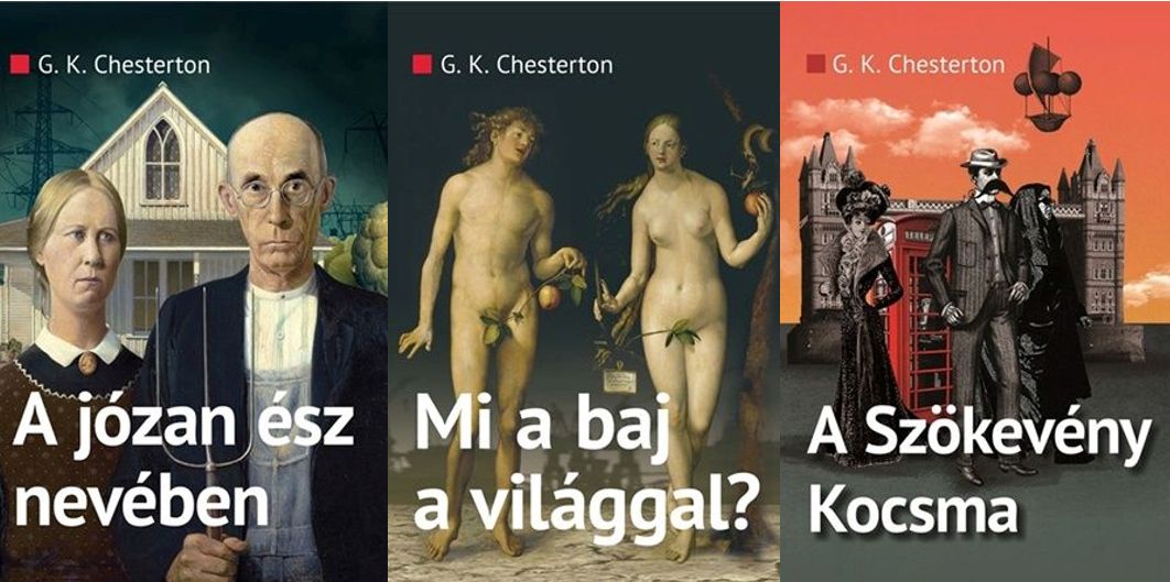 Mi a baj a világgal? – Chesterton iszlámról, kapitalizmusról, férfiakról és nőkről