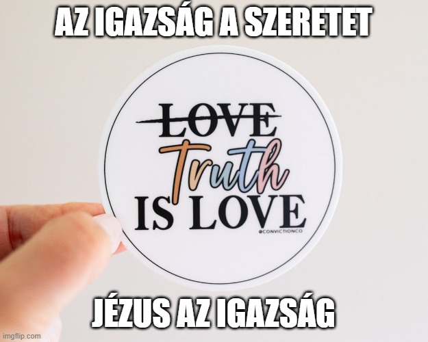 Igazság és szeretet